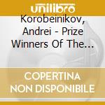 Korobeinikov, Andrei - Prize Winners Of The Alexander Scriabin Piano Comp cd musicale di Korobeinikov, Andrei