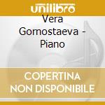Vera Gornostaeva - Piano cd
