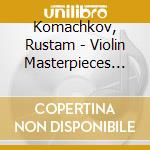 Komachkov, Rustam - Violin Masterpieces On Cello cd