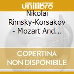 Nikolai Rimsky-Korsakov - Mozart And Salieri cd