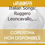 Italian Songs: Ruggero Leoncavallo, Francesco Paolo Tosti - Nadezhda Obukhova cd