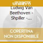 Ludwig Van Beethoven - Shpiller - Baturin - Dolukhanova - Kha - Symphony No.9 In D Minor cd musicale di Ludwig Van Beethoven