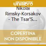 Nikolai Rimsky-Korsakov - The Tsar'S Bride (2 Cd) cd musicale di Vedernikov, Alexandr