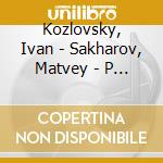 Kozlovsky, Ivan - Sakharov, Matvey - P - Robert Schumann cd