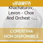 Khachaturov, Levon - Choir And Orchest - Serov - Rogneda cd