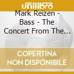 Mark Reizen - Bass - The Concert From The Great Hall Of The M cd