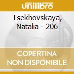 Tsekhovskaya, Natalia - 206 cd