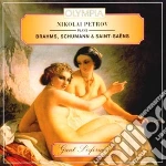 Nikolai Petrov: Plays Brahms, Schumann & Saint-Saens cd