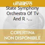 State Symphony Orchestra Of Tv And R - Anthology Of Belorussian Classical Music (2 Cd) cd