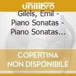 Gilels, Emil - Piano Sonatas - Piano Sonatas Nos. 2 & 3 cd musicale di Gilels, Emil