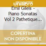 Emil Gilels - Piano Sonatas Vol 2 Pathetique Disc cd