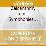 Zaidenshnir, Igor - Symphonies Nos. 5, 9