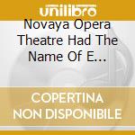 Novaya Opera Theatre Had The Name Of E - Novaya Opera In Carnegie Hall cd