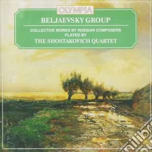 Shostakovich Quartet: Belyaevsky Group - Collective Works By Russian Composers cd musicale di Shostakovich Quartet