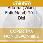Arkona (Viking Folk Metal) 2011 Digi cd musicale di Terminal Video