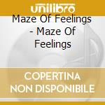 Maze Of Feelings - Maze Of Feelings cd