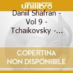 Daniil Shafran - Vol 9 - Tchaikovsky - Rachmaninov - Pr cd