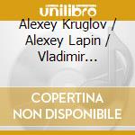 Alexey Kruglov / Alexey Lapin / Vladimir Shostak  - Composition #37 cd musicale di Alexey & Alexey Lapin Vladimir Shostak Kruglov