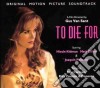 To Die For (14 Trax) / O.S.T. cd