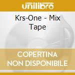 Krs-One - Mix Tape cd