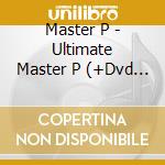 Master P - Ultimate Master P (+Dvd / Ntsc 0) cd