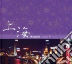 Shanghai Lounge Vol.4 cd