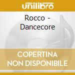 Rocco - Dancecore cd