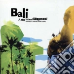 Bali - A Hip Island Vol.1 cd