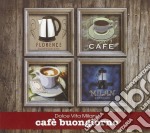 Cafe' Buongiorno - Dolce Vita...