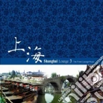 Shanghai Lounge Vol.3 cd