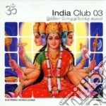 India Club 03 - India Club Vol.3 (2 Cd) cd