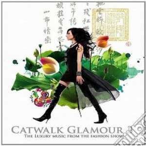 Catwalk Glamour Vol.3 (2 Cd) cd musicale di Artisti Vari