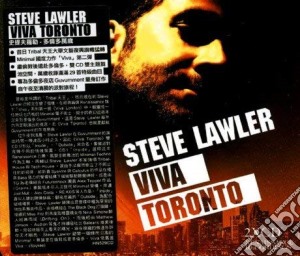 Steve Lawler - Viva Toronto (2 Cd) cd musicale di Steve Lawler