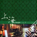 Shanghai Lounge Vol.5 cd