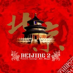 Beijing Vol.2 / Various (2 Cd) cd musicale di Artisti Vari