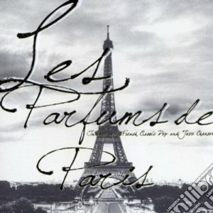 Parfums Des Paris Vol.1 (Les) (2 Cd) cd musicale di Artisti Vari