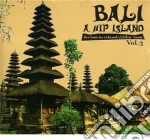 Bali - A Hip Island Vol.3 (2 Cd) cd