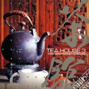 Tea House Vol.3 cd musicale di Artisti Vari