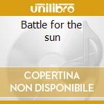 Battle for the sun cd musicale di Placebo