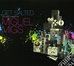 Miguel Migs - Get Salted 2 cd musicale di Miguel Migs