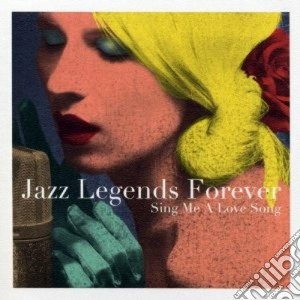 Jazz Legends Forever (2 Cd) cd musicale di Artisti Vari