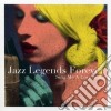 Jazz Legends Forever (2 Cd) cd
