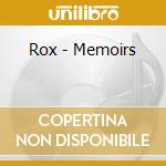 Rox - Memoirs cd