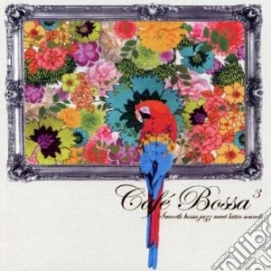 Cafe Bossa Vol.3 (2 Cd) cd musicale di Artisti Vari