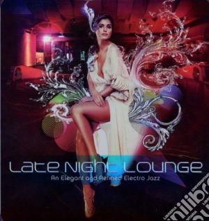 Late Night Lounge (2 Cd) cd musicale di Artisti Vari