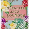 Essential Jazz Lounge (2 Cd) cd