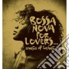 Bossa Nova For Lovers... (2 Cd) cd