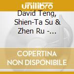 David Teng, Shien-Ta Su & Zhen Ru - Zen & Flowers cd