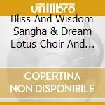 Bliss And Wisdom Sangha & Dream Lotus Choir And Orchestra - The Legend Of The Sun King cd