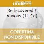 Rediscovered / Various (11 Cd) cd